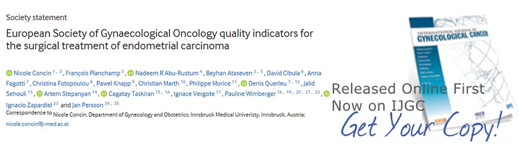 New ESGO Quality indicators for the surgical treatment of endometrial carcinoma released on IJGC!