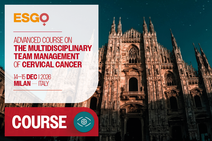 Advanced Course on the Multidisciplinary Team Management of Cervical Cancer