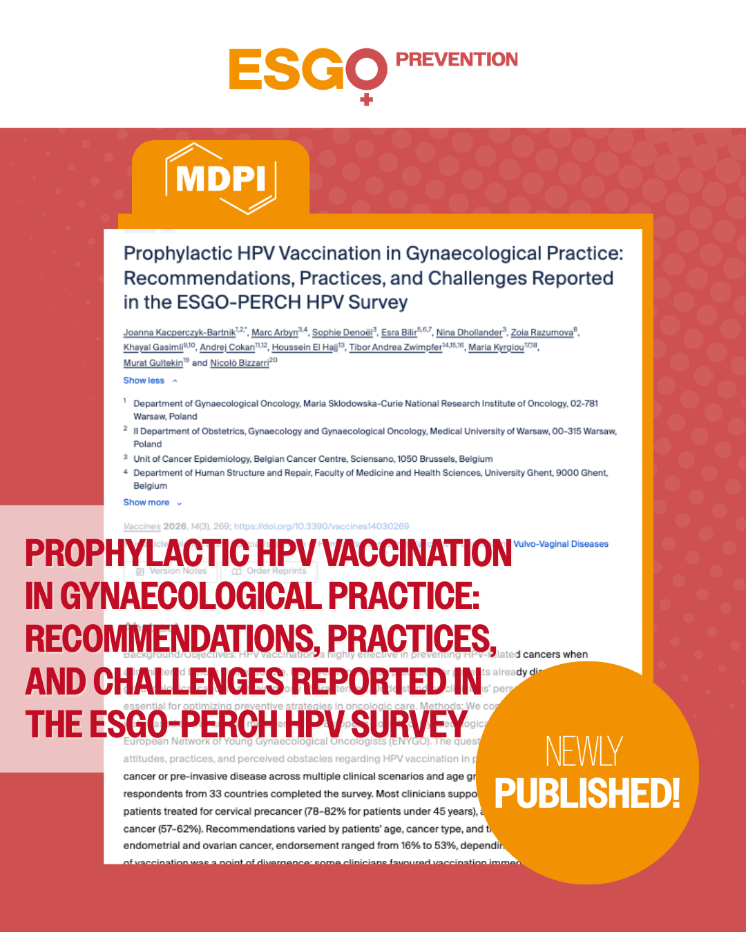 Prophylactic HPV Vaccination in Gynaecological Practice- Recommendations, Practices, and Challenges Reported in the ESGO-PERCH HPV Survey