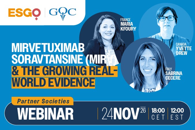 GOC-ESGO 2nd Joint Webinar: Mirvetuximab Soravtansine (MIRV) and the Growing Real-World Evidence Emerging from European Practice